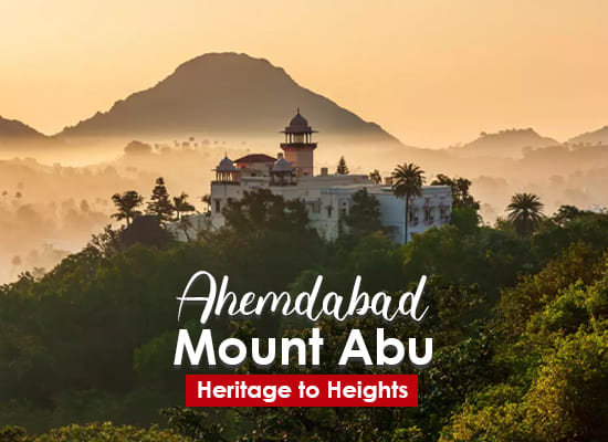 Ahmedabad Mount Abu Tour