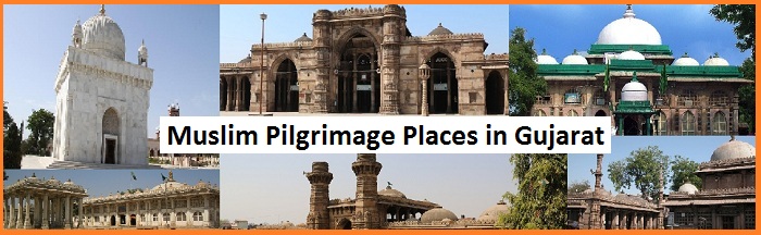 Muslim Pilgrimage Places in Gujarat