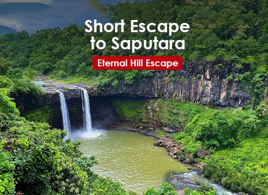 Short Escape to Saputara Tour